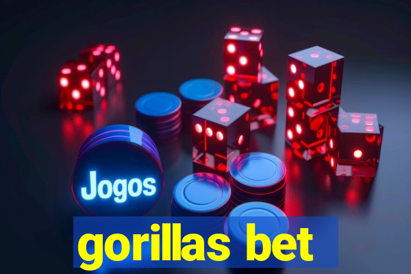 gorillas bet